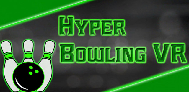 Hyper Bowling VR，用VR刺激你的保龄球荷尔蒙