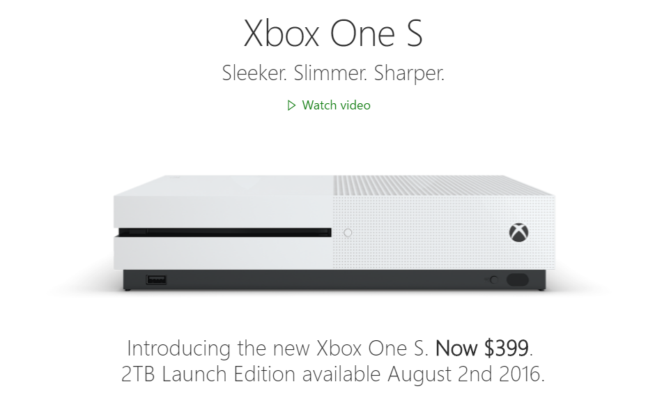Xbox One S将会在8月2日发售