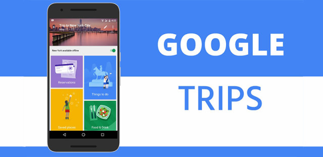 有了Google Trips，你也能来一次说走就走的出国旅游