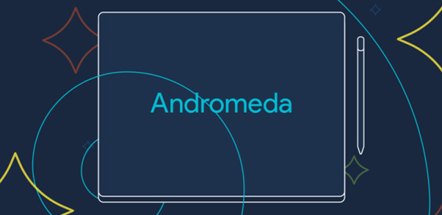 熬夜必看系列：谷歌新系统-Andromeda将亮相谷歌发布会！