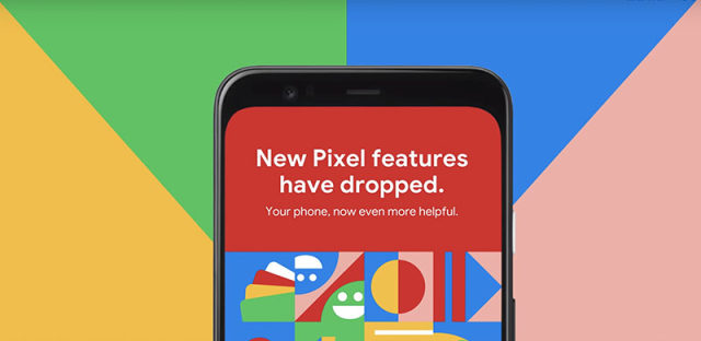 谷歌单独向Pixel推送功能更新，Pixel4迎来多项新特性